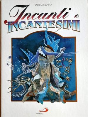 INCANTI E INCANTESIMI